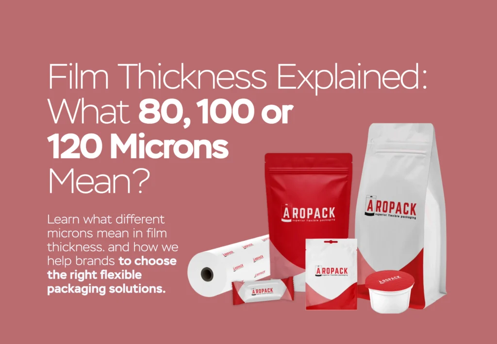 Pouch Film Thickness: 80, 100 or 120 Microns in Flexible Packaging Solutions